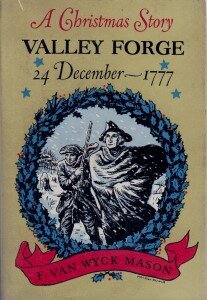 A Christmas Story: Valley Forge 24 December 1777