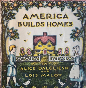 America Builds Homes: The Story of the First Colonies