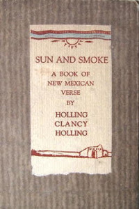 Sun and Smoke: A Book of New Mexican Verse