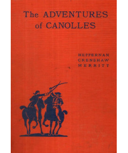 The Adventures of Canolles: An Adventure Story of Early America and Life in the Young Republic: How People in Early America Lived