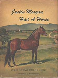 Justin Morgan Had a Horse