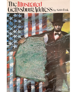 The Illustrated Gettysburg Address