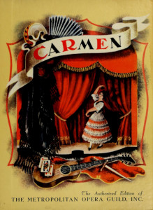 Carmen: The Story of Bizet's Opera