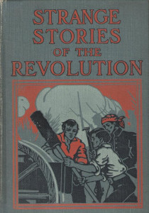 Strange Stories of the Revolution