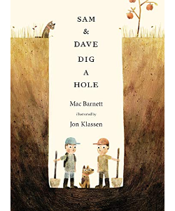 Sam & Dave Dig a Hole