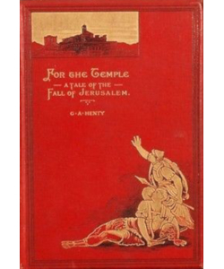 For the Temple: A Tale of the Fall of Jerusalem