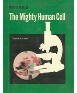 The Mighty Human Cell