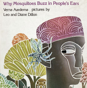 Why Mosquitoes Buzz in People's Ears: A West African Tale