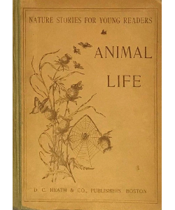 Nature Stories for Young Readers: Animal Life