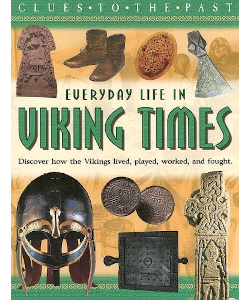 Everyday Life in Viking Times