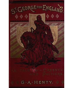 St. George for England: A Tale of Cressy and Poitiers