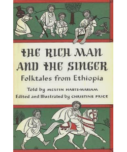 The Rich Man and the Singer: Tales From Ethiopia