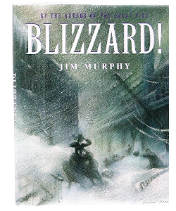 Blizzard!: The Storm that Changed America
