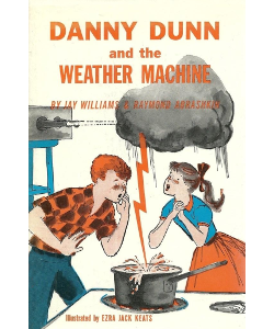 Danny Dunn and the Weather Machine