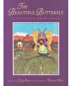 The Beautiful Butterfly: A Folktale From Spain