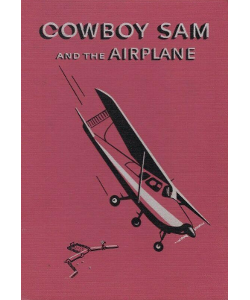 Cowboy Sam and the Airplane