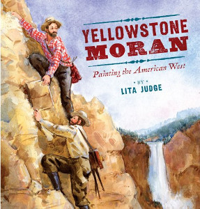 Yellowstone Moran: Painting the American West