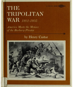 The Tripolitan War: 1801-1805