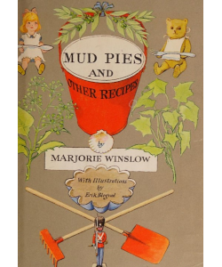 Mud Pies and Other Recipes