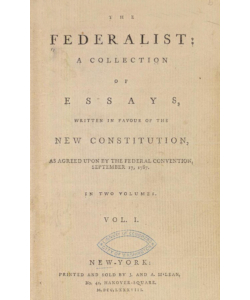 The Federalist: A Collection of Essays