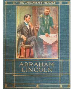 The Story of Abraham Lincoln