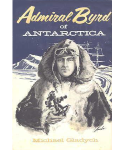 Admiral Byrd of Antarctica