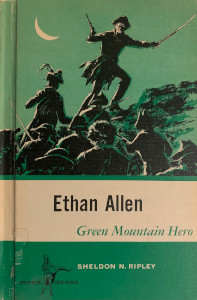 Ethan Allen: Green Mountain Hero