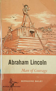 Abraham Lincoln: Man of Courage