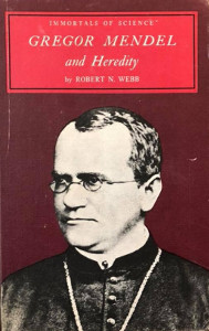 Gregor Mendel and Heredity