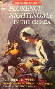 We Were There with Florence Nightingale in the Crimea