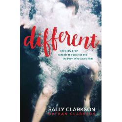 Different: The Story of an Outside-the-Box Kid and the Mom Who Loved Him