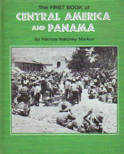 The First Book of Central America and Panama