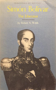 Simon Bolivar: The Liberator - Biblioguides