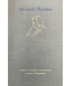 Alexander Hamilton: Nation Builder