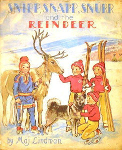 Snipp, Snapp, Snurr and the Reindeer