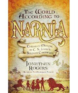 The World According to Narnia