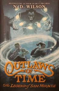 Outlaws of Time: The Legend of Sam Miracle