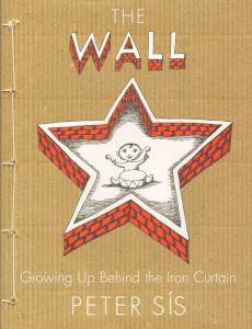 The Wall: Growing Up Behind the Iron Curtain