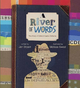 A River of Words: The Story of William Carlos Williams