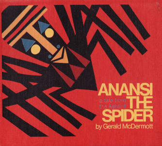 Anansi the Spider: A Tale from the Ashanti