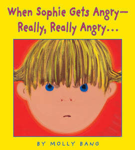 When Sophie Gets Angry - Really, Really Angry