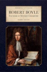 Robert Boyle: Founder of Modern Chemistry