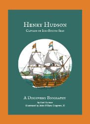 Discovery Biography: Henry Hudson - Captain of Ice-Bound Seas