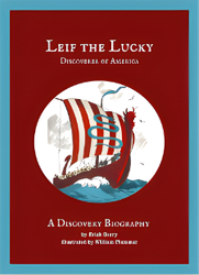 Leif the Lucky: Discoverer of America