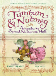 Tumtum & Nutmeg: Adventures Beyond Nutmouse Hall Reprint