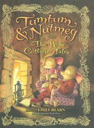 Tumtum & Nutmeg: The Rose Cottage Tales Reprint