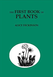 The First Book of Plants Reprint