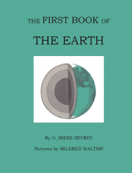 The First Book of the Earth Reprint