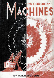 The First Book of Machines Reprint