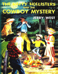 The Happy Hollisters and the Cowboy Mystery Reprint